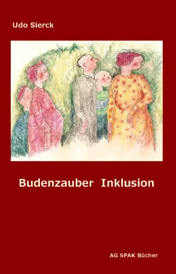 Cover: 9783940865571 | Budenzauber Inklusion | Udo Sierck | Taschenbuch | 147 S. | Deutsch